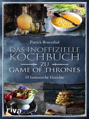 cover image of Das inoffizielle Kochbuch zu Game of Thrones